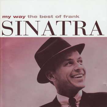 CD Frank Sinatra: My Way (The Best Of Frank Sinatra) 624934