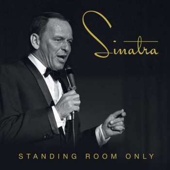 Album Frank Sinatra: Standing Room Only