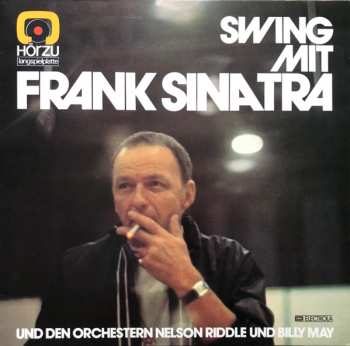 Album Frank Sinatra: Swing Mit Frank Sinatra Und Den Orchestern Nelson Riddle Und Billy May