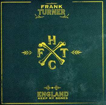 CD Frank Turner: England Keep My Bones 549659