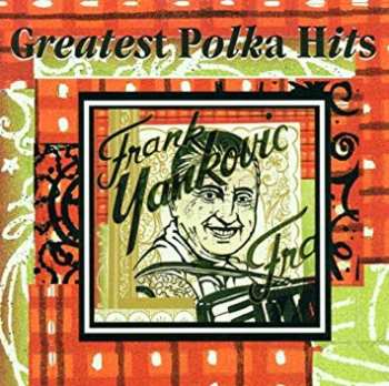 Album Frank Yankovic: Greatest Polka Hits