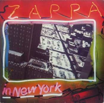 2LP Frank Zappa: Zappa In New York 603281