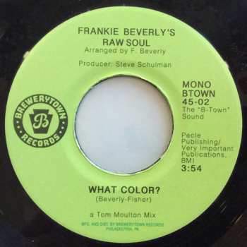 Frankie Beverly's Raw Soul: What Color?