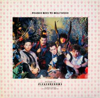 2LP Frankie Goes To Hollywood: Welcome To The Pleasuredome 644774