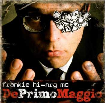 Album Frankie HI-NRG MC: DePrimoMaggio