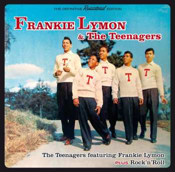 CD Frankie Lymon & The Teenagers: The Teenagers Featuring Frankie Lymon Plus Rock'n'Roll 554068