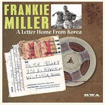 EP Frankie Miller: A Letter Home From Korea 495454