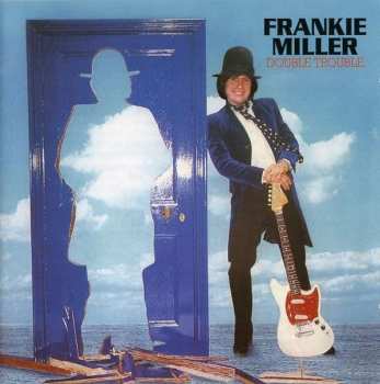 CD Frankie Miller: Double Trouble 290578