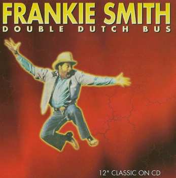 CD Frankie Smith: Double Dutch Bus / Triple Dutch 638353