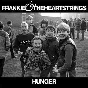 Album Frankie & The Heartstrings: Hunger