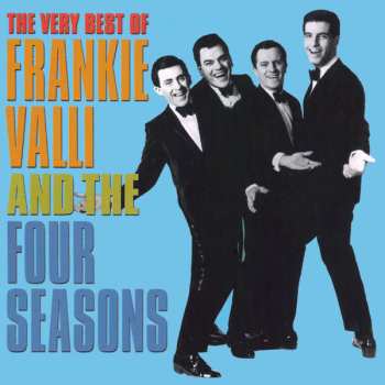 Album Frankie Valli: The Very Best Of Frankie Valli And The Four Seasons