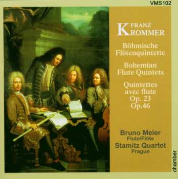 CD František Vincenc Kramář - Krommer: Böhmische Flötenquintette (Bohemian Flute Quintets – Quintettes Avec Flute Op.23 & Op.46) 563685