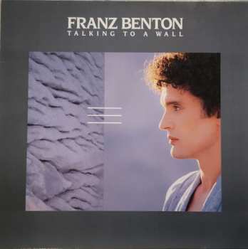 Album Franz Benton: Talking To A Wall