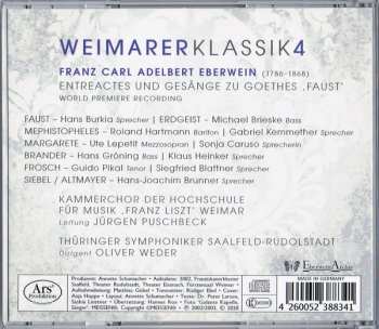 CD Franz Carl Adelbert Eberwein: Entreactes Und Gesänge Zu Goethes 'Faust' – Weimarer Klassik 612257