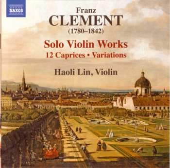 Franz Clement: Solo Violin Works