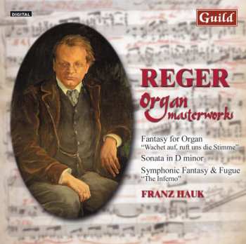 Album Max Reger: Organ Masterworks