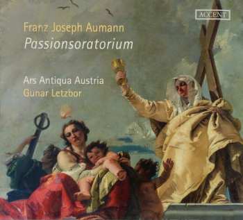 Franz Joseph Aumann: Passionsoratorium