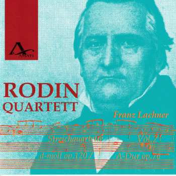 Franz Paul Lachner: Streichquartette Vol.2