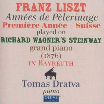 CD Franz Liszt: Années de Pèlerinage / Permière Année - Suisse 455288