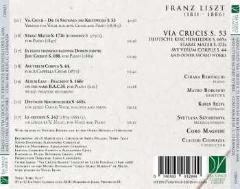 CD Franz Liszt: Via Crucis S. 53, Deutsche Kirchenlieder S. 669a, Stabat Mater S. 172b, Ave Verum Corpus S. 44, And Other Sacred Works 561324