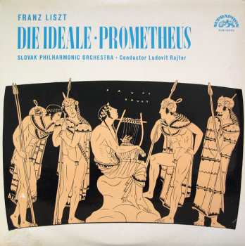 Album Franz Liszt: Die Ideale • Prometheus