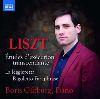 Franz Liszt: Études D’Exécution Transcendante