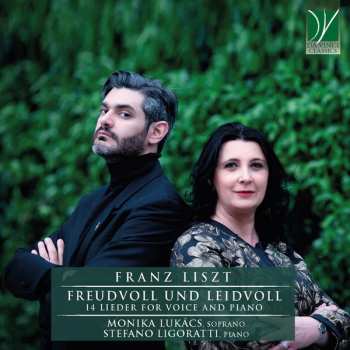 Album Franz Liszt: Freudvoll Und Leidvoll (14 Lieder For Voice And Piano)