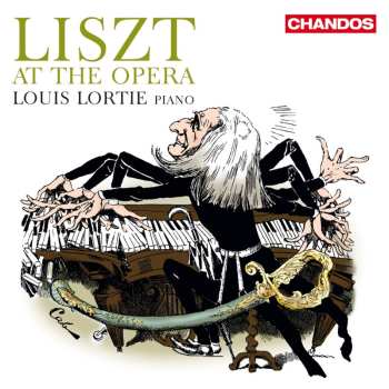 CD Franz Liszt: Liszt at the Opera 571847