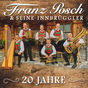 Album Franz Posch & Seine Innbrüggler: 20 Jahre