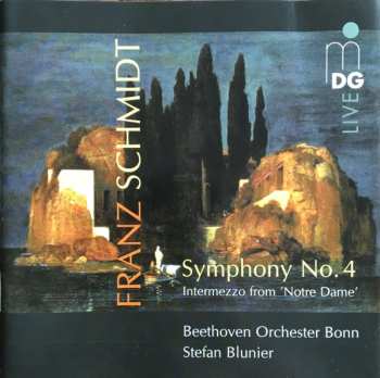 Album Franz Schmidt: Symphony No. 4 • Intermezzo From 'Notre Dame'