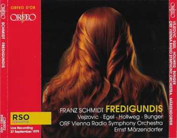 2CD Franz Schmidt: Fredigundis 621019