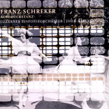 Franz Schreker Und Ausdruckstanz