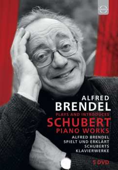 5DVD Franz Schubert: Alfred Brendel Spielt Und Erklärt Schubert 326824