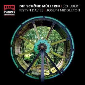 Franz Schubert: Die Schöne Müllerin