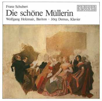 CD Franz Schubert: Die Schöne Müllerin D.795 277916