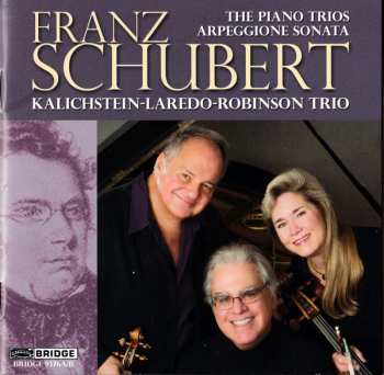 Franz Schubert: The Piano Trios • Arpeggione Sonata