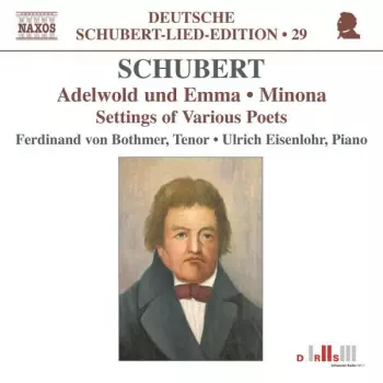 Schubert: Settings Of Various Poets