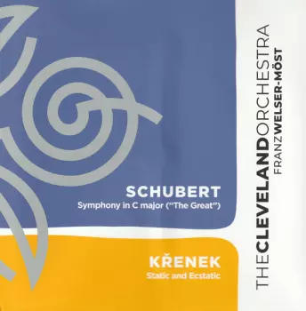 Schubert: Symphony In C Major ("The Great") · Krenek: Static And Ecstatic