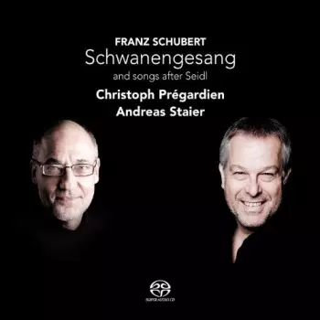 Schwanengesang And Songs After Seidl