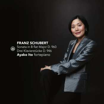 Album Franz Schubert: Sonata In B Flat Major D. 960; Drei Klavierstücke D. 946