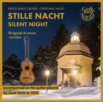 Album Franz Xaver Gruber: Stille Nacht - Weihnachtslieder