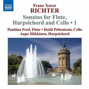 Album Franz Xaver Richter: Sonatas for Flute, Harpsichord and Cello 1