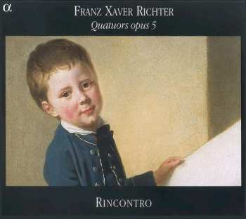 Album Franz Xaver Richter: Quatuors Opus 5