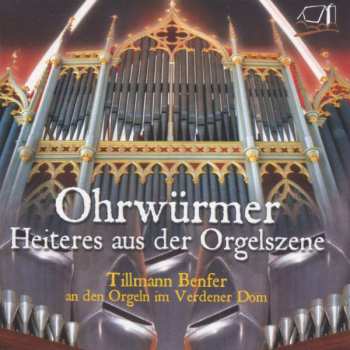 Album Franzpeter Goebels: Ohrwürmer - Heiteres Aus Der Orgelszene