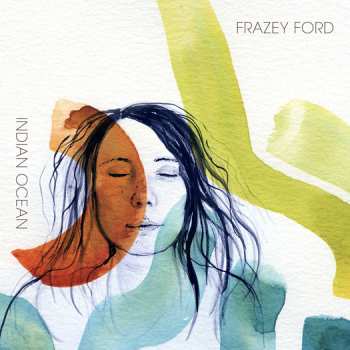 Album Frazey Ford: Indian Ocean