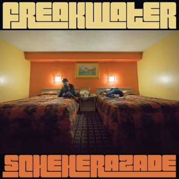 LP Freakwater: Scheherazade LTD 500211