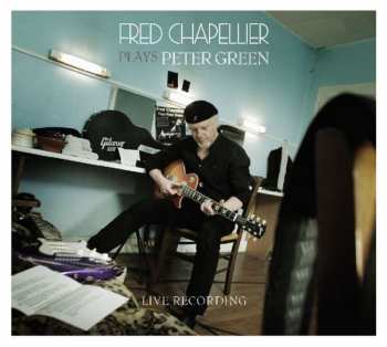 CD Fred Chapellier: Plays Peter Green 476311