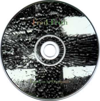 CD Fred Frith: Freedom In Fragments 590086