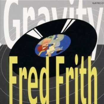 CD Fred Frith: Gravity 613602