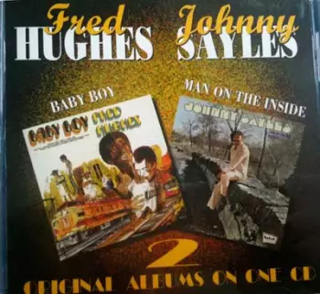 Johnny Sayles: Baby Boy / Man On The Inside